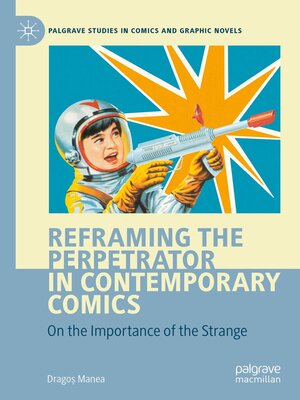 cover image of Reframing the Perpetrator in Contemporary Comics
